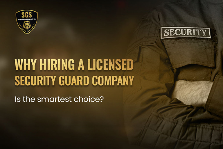 Why-Hiring-a-Licensed-Security-Guard-Company-Is-the-Smartest-Decision