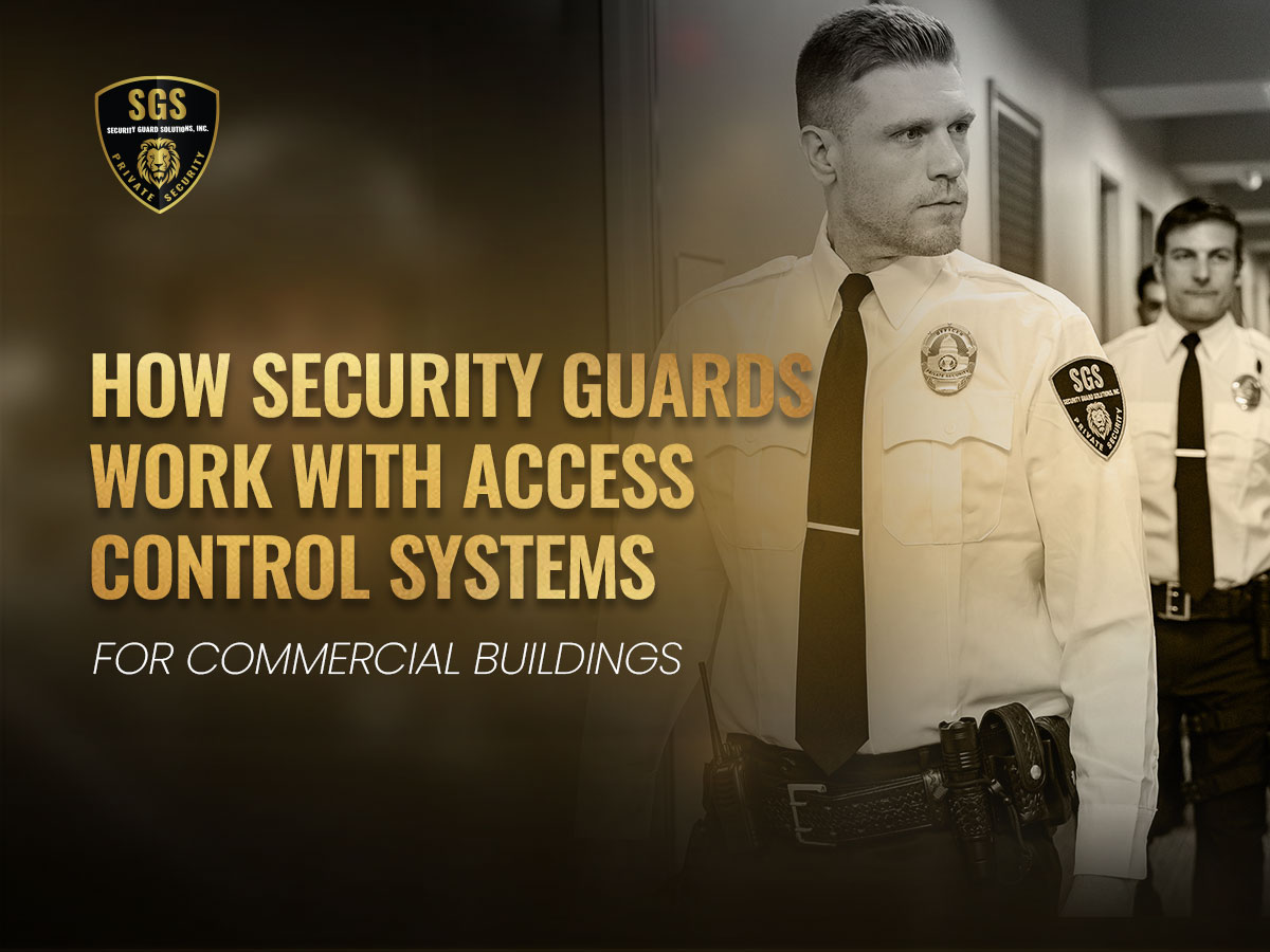 How-Security-Guards-Work-With-Access-Control-Systems-for-Commercial-Buildings