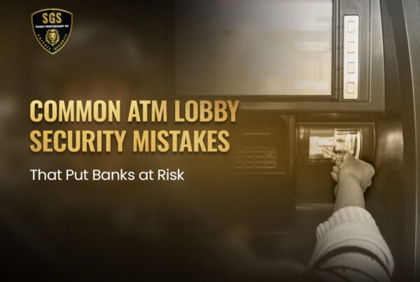 Common-ATM-Lobby-Security-Mistakes-That-Put-Banks-at-Risk