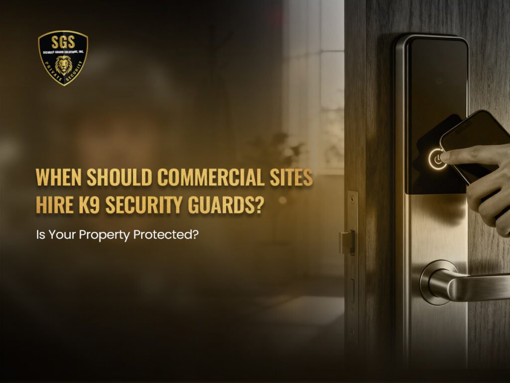 When-Should-Commercial-Sites-Hire-K9-Security-Guards