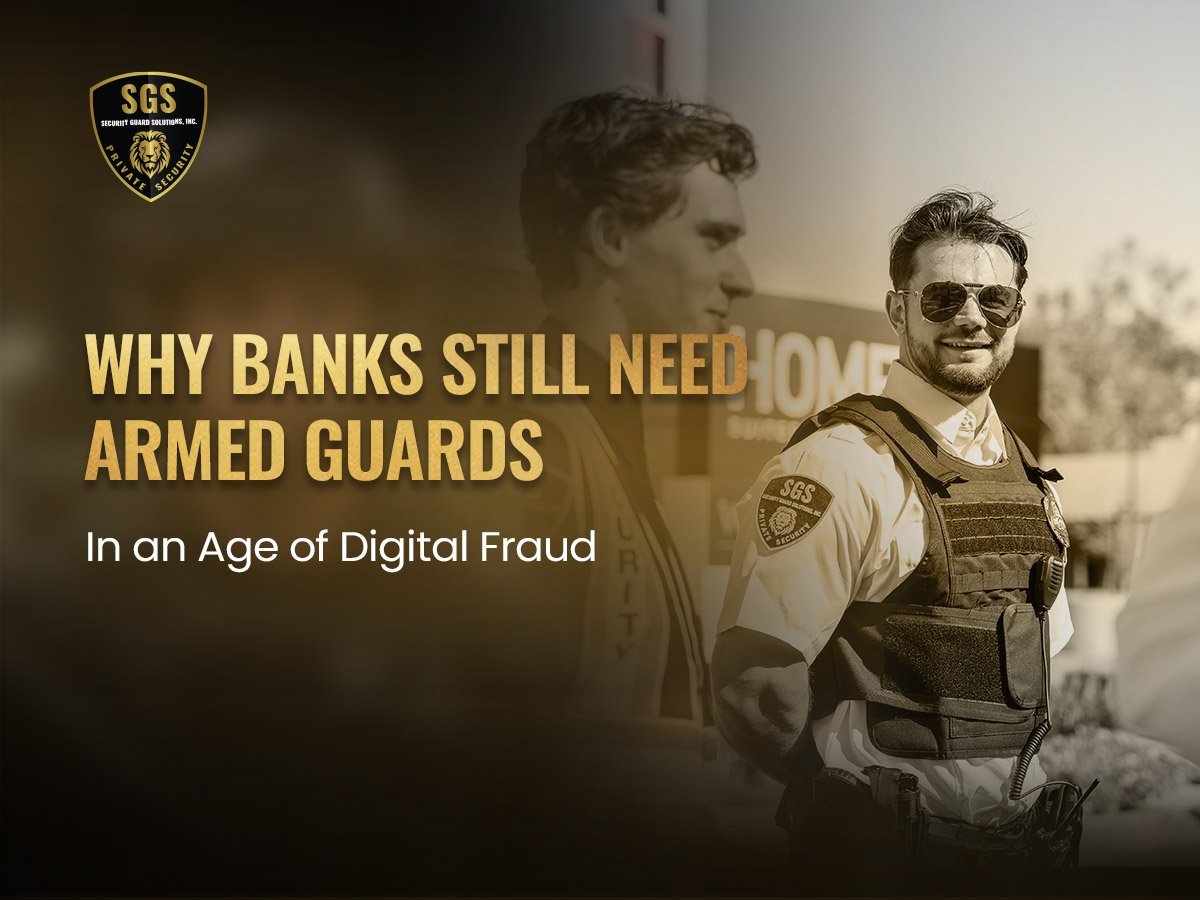 Why-Banks-Still-Need-Armed-Guards-in-an-Age-of-Digital-Fraud
