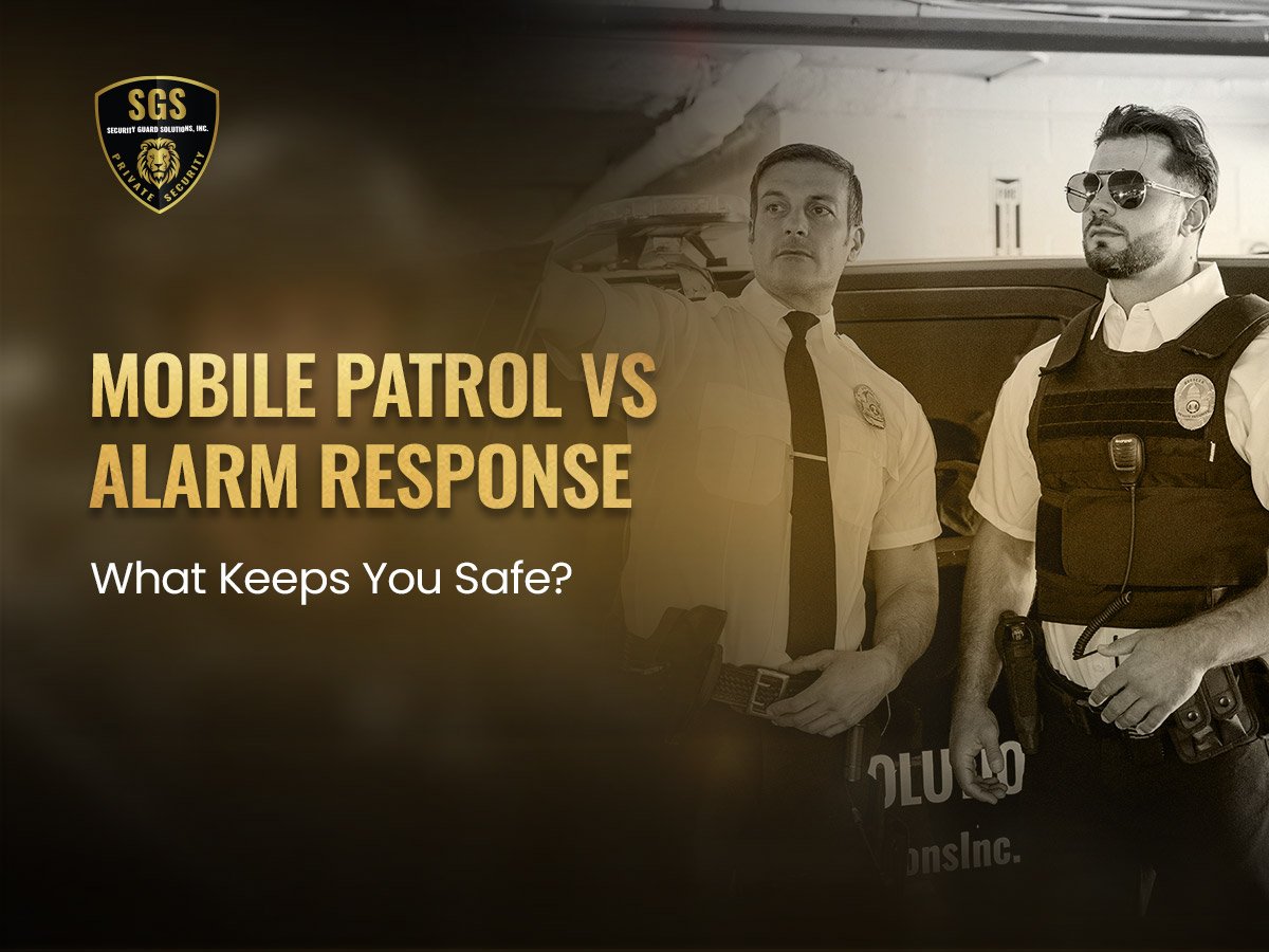 Mobile-Patrol-vs-Alarm-Response