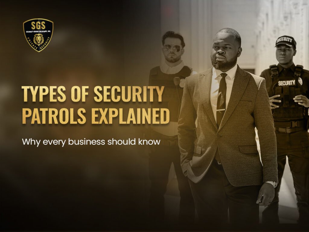 Types-of-Security-Patrols