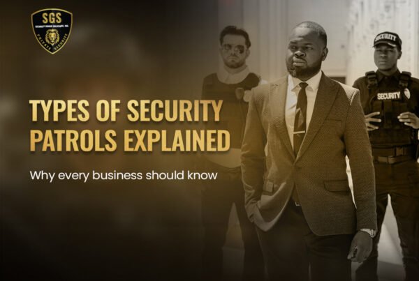 Types-of-Security-Patrols