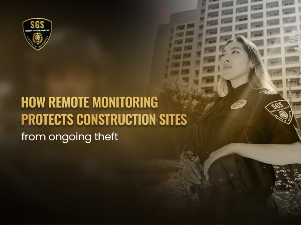How-Remote-Monitoring-Protects-Construction-Sites-From-Ongoing-Theft