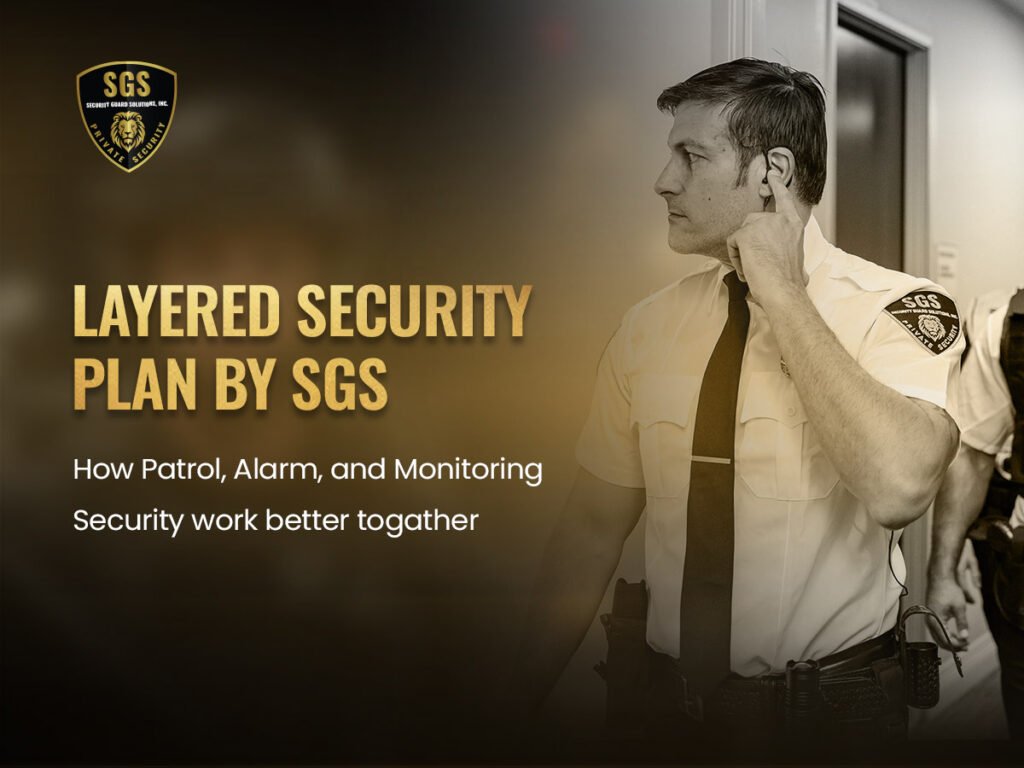 Layered-Security-Plan-Patrol-Alarm-and-Monitoring